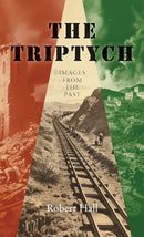 The Triptych : Images from the Past-9781035830169