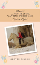 Memoir - A New Season, Wanting Proof and Get a Life!-9781035830374