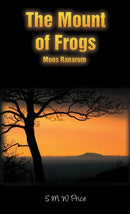 The Mount of Frogs : Mons Ranarum-9781035830985