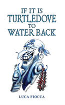 If It Is Turtledove to Water Back-9781035832057