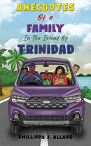 Anecdotes of a Family in the Island of Trinidad-9781035832637