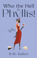 Who the Hell is Phyllis!