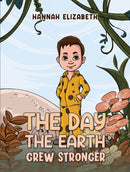 The Day the Earth Grew Stronger-9781035834068