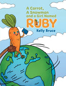 A Carrot, a Snowman and a Girl Named Ruby-9781035834600