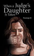When a Judge's Daughter Is Taken-9781035836208