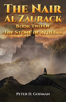 The Nair Al Zaurack : Book Two of The Stone of Athelas-9781035836673