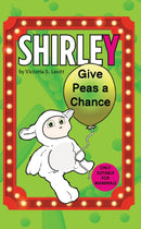 Shirley: Give Peas a Chance-9781035837458