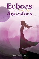 Echoes from My Ancestors-9781035838158
