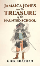 Jamaica Jones and the Treasure of the Haunted School-9781035838622