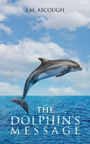 The Dolphin's Message-9781035838790