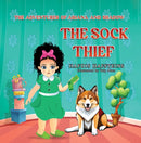 The Adventures of Ariana and Shadow: The Sock Thief-9781035841172
