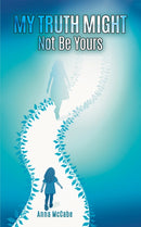 My Truth Might Not Be Yours-9781035841301
