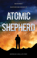Atomic Shepherd : Inspired by a Real Life Story-9781035841325