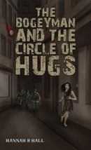 The Bogeyman and the Circle of Hugs