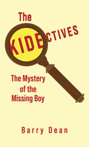 The Kidectives : The Mystery of the Missing Boy-9781035842841