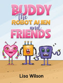 Buddy the Robot Alien and Friends-9781035843091