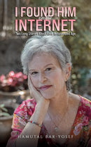 I Found Him on the Internet : Two Long Stories About Love in Advanced Age-9781035844470