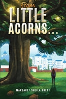 From Little Acorns.-9781035845736