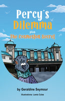 Percy's Dilemma plus The Cosmeston Secret-9781035848447