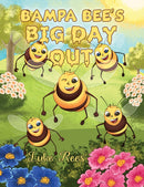 Bampa Bees' Big Day Out-9781035849147