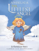 Angelica: The Littlest Angel : A Christmas Story-9781035849437