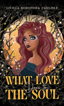 What Love Does to the Soul-9781035849611