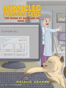 MimiCleo Presses Send : The House of Naan and Pa, Book 3-9781035850099