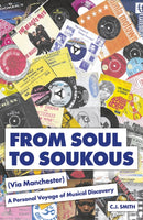 From Soul to Soukous (Via Manchester) : A Personal Voyage of Musical Discovery-9781035850365