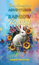 The Amazing Adventures of Rainbow Rabbit-9781035850860