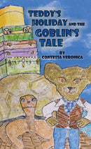 Teddy's Holiday and the Goblin's Tale-9781035850907