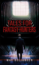 Tales for Fantasy Hunters-9781035852437