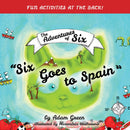 Six Goes to Spain-9781035852666