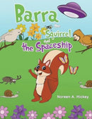 Barra the Squirrel and the Spaceship-9781035853038