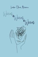 Waves & Waves & Waves : On War, Love, and other Trivialities-9781035853700