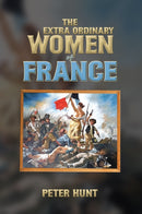 The Extra Ordinary Women of France-9781035854059