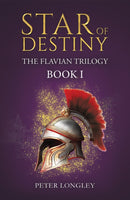 Star of Destiny : The Flavian Trilogy: Book I-9781035854080