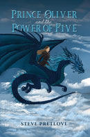 Prince Oliver and the Power of Five-9781035855049