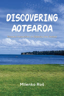 Discovering Aotearoa : European Perspectives on Exploring New Zealand-9781035855711