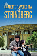 The Cigarette-Flavored Tea and Strindberg-9781035856800