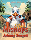 The Mishaps of Johnny Seagull-9781035857616