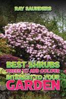 The Best Shrubs and Trees to Add Colour and Interest to Your Garden-9781035858026