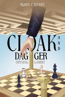 Cloak and Dagger : OPENING GAMBIT-9781035858316
