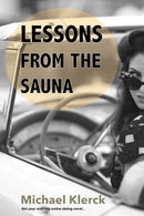 Lessons from the Sauna : Not your ordinary online dating novel.-9781035858576