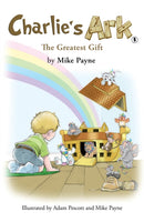 Charlie's Ark - The Greatest Gift-9781035858941