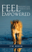 Feel Empowered : Rebuilding Lives: A Programme for Survivors of Domestic Abuse-9781035860043