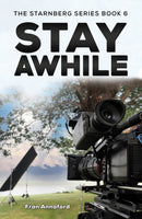 The Starnberg Series Book 6 - Stay Awhile-9781035862030