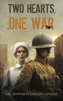 Two Hearts, One War : A Tale of Entwined Hearts During WW1-9781035862559