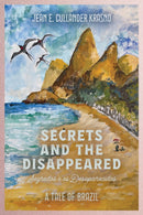 Secrets and the Disappeared : A Tale of Brazil-9781035864553