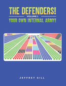 The Defenders! Volume 1 Your own internal army!-9781035866304
