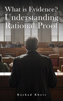 What is Evidence? Understanding Rational Proof-9781035866649